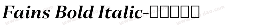 Fains Bold Italic字体转换